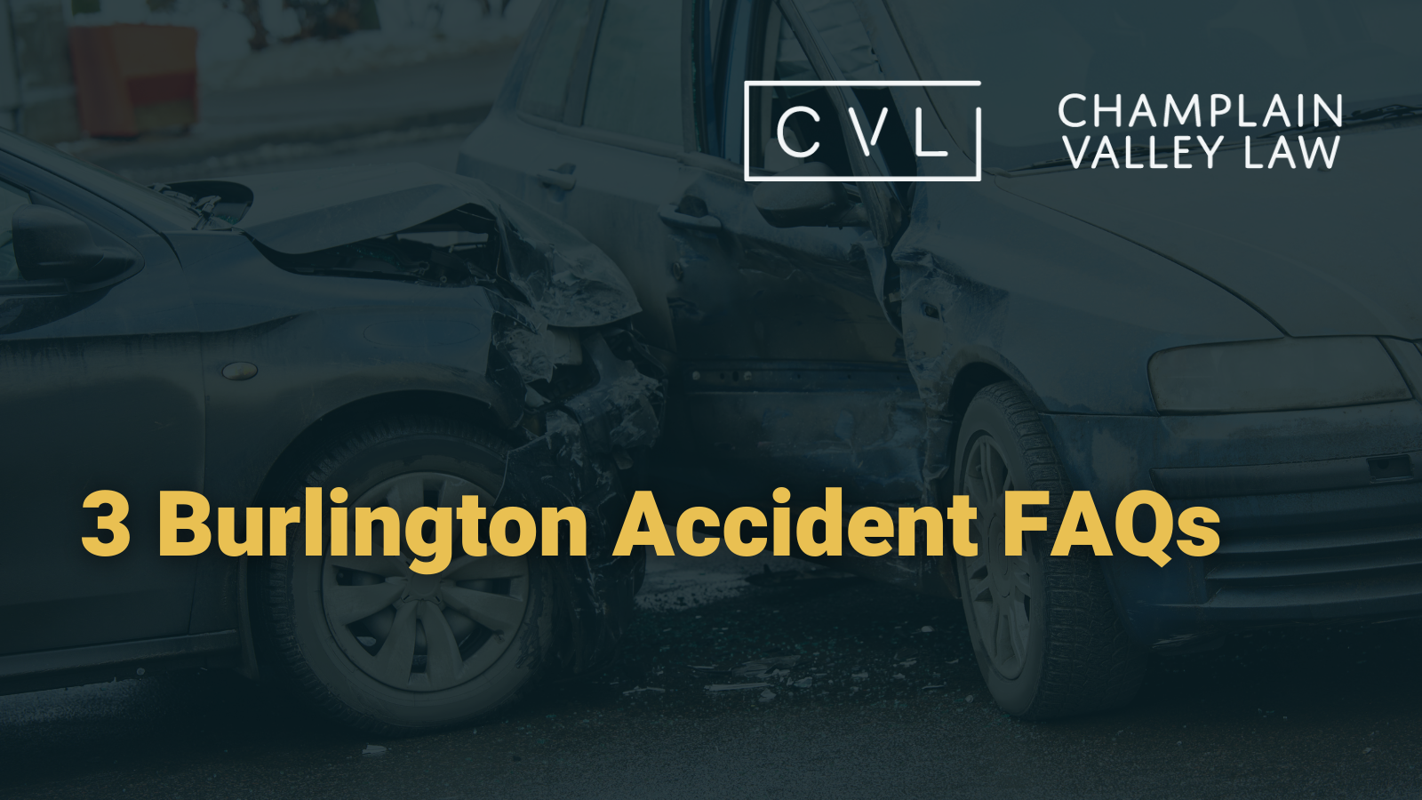 3 Burlington Vermont accident faqs
