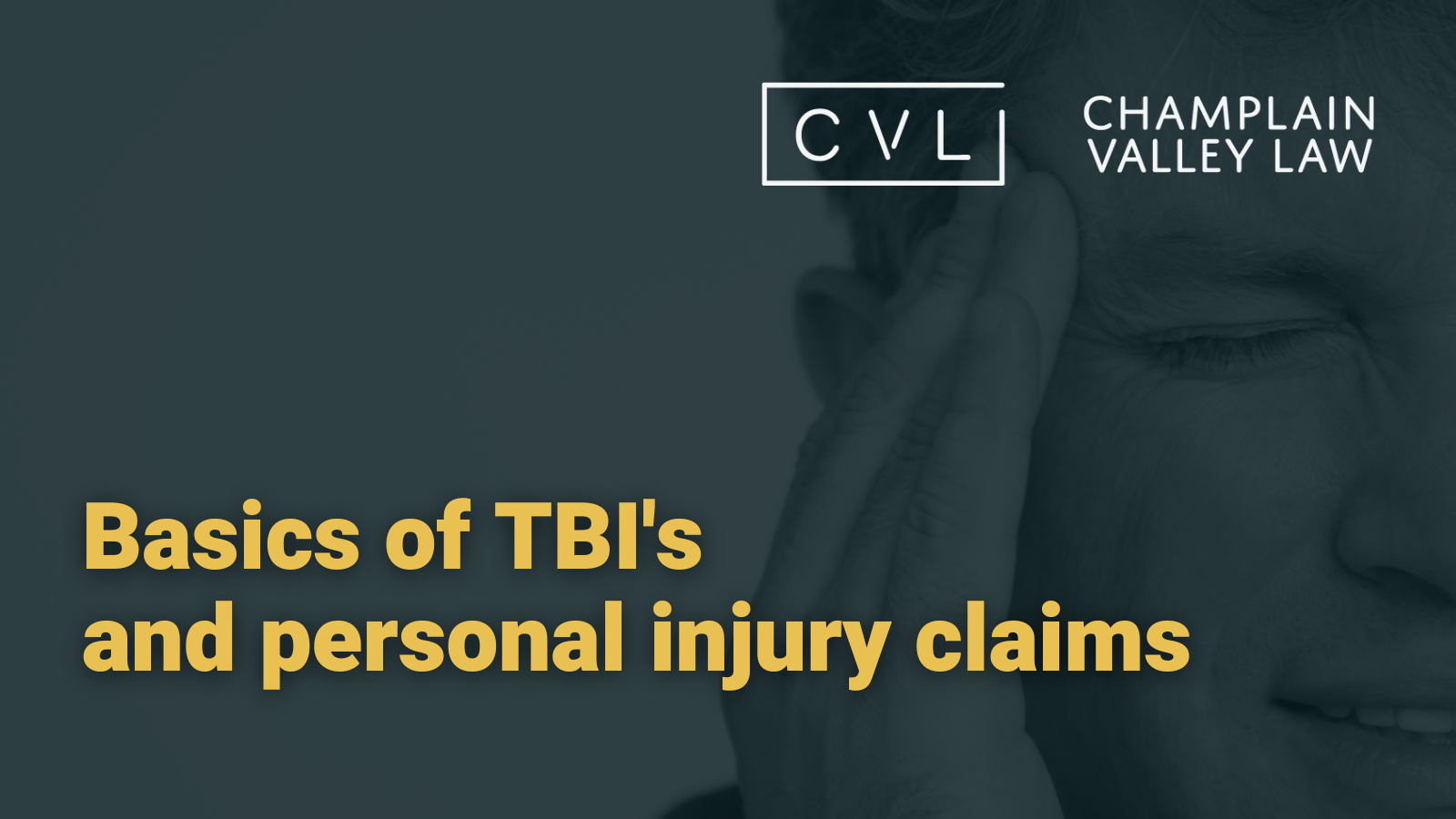 Basics of TBI's and personal injury claims