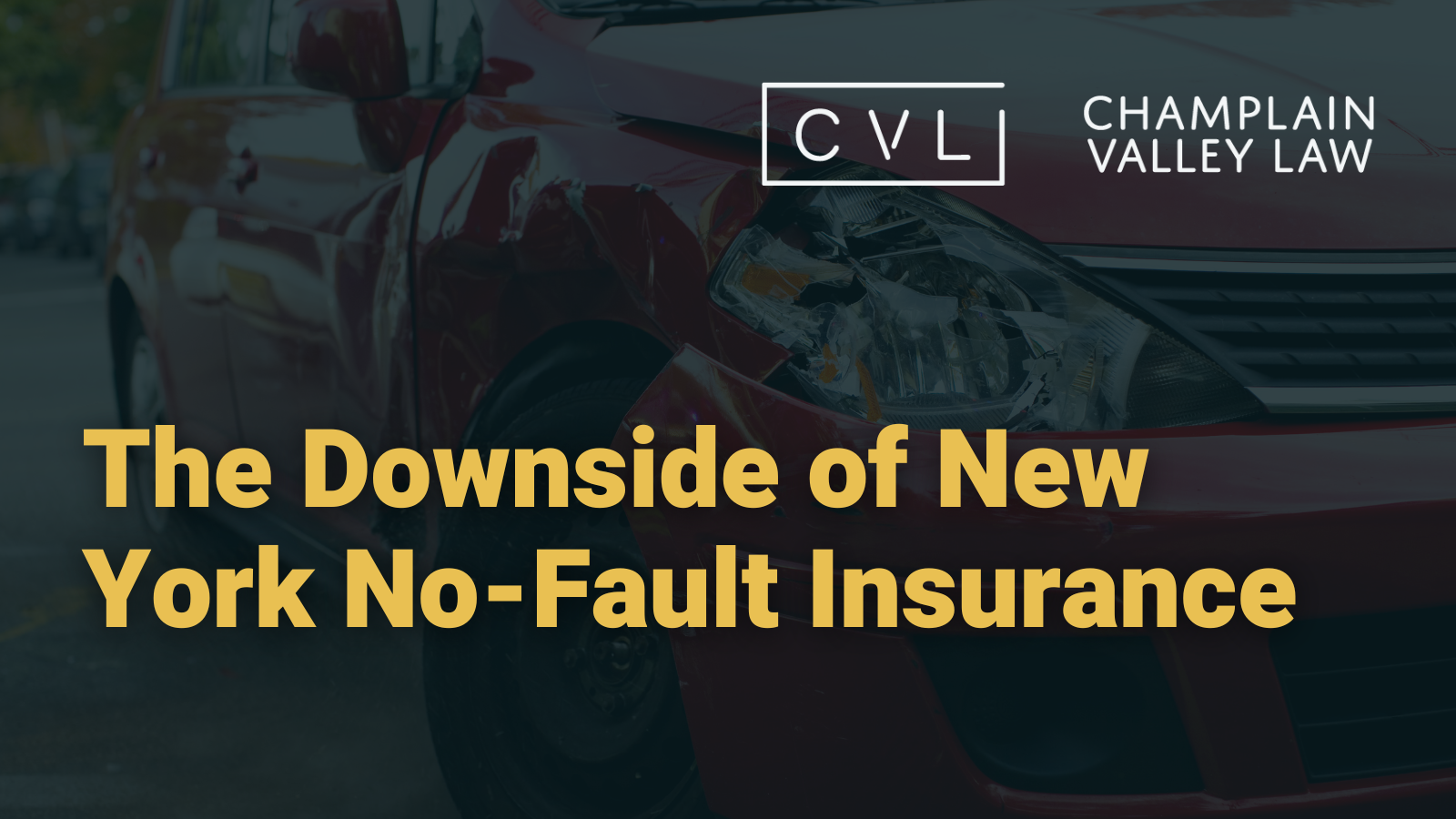 The Downside of New York No-Fault Insurance